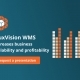 FluxVision WMS increases the scalability and profitability of the business